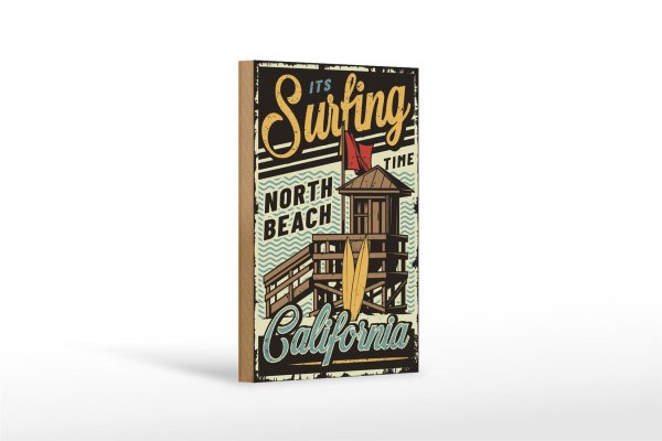 Holzschild California 12x18cm it´s Surfing time north beach