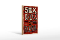 Holzschild Spruch 12x18cm Sex drugs Rock n Roll