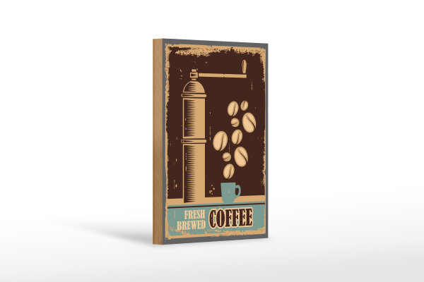 Holzschild Retro 12x18cm Kaffee Coffee fresh brewed