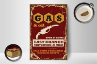Holzschild Retro 12x18cm Gas and Oil Last chance
