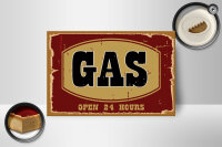 Holzschild Hinweis 12x18cm GAS open 24 hours