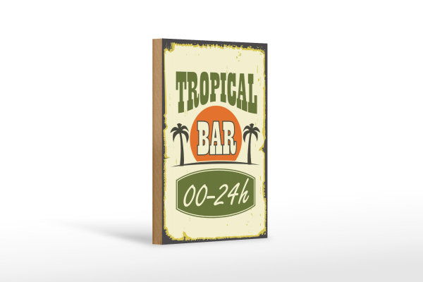 Holzschild Alkohol 12x18cm Tropical Bar 00 - 24 h