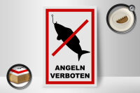 Holzschild Hinweis 12x18cm Angeln verboten Schild