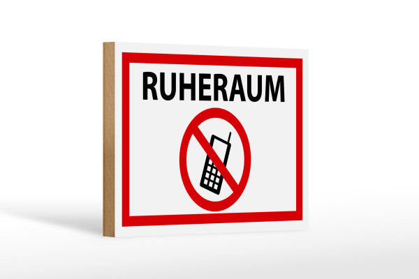 Holzschild Hinweis 18x12cm Ruheraum Handy verboten