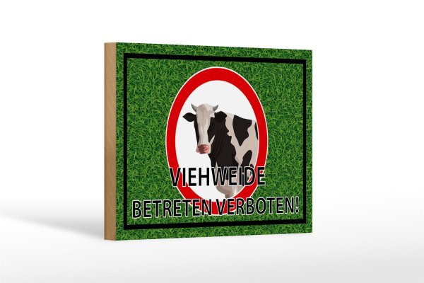 Holzschild Hinweis 18x12cm Viehweide Betreten verboten