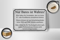 Holzschild Hinweis 18x12cm Nur Bares ist Wahres