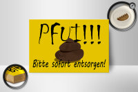 Holzschild Hinweis 18x12cm Pfui bitte sofort entsorgen
