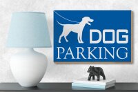 Holzschild Hinweis 18x12cm Dog Parking Hund