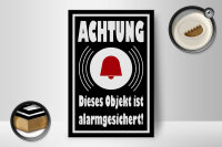Holzschild Hinweis 12x18cm Achtung Objekt alarmgesichert