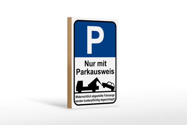 Holzschild Parken 12x18cm Parkplatzschild mit Parkausweis