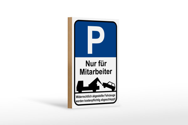 Holzschild Parken 12x18cm Parkplatzschild nur Mitarbeiter