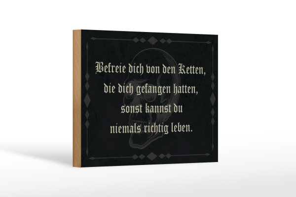 Holzschild Spruch 18x12cm befreie dich von den Ketten