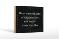Holzschild Spruch 18x12cm befreie dich von den Ketten