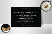 Holzschild Spruch 18x12cm befreie dich von den Ketten