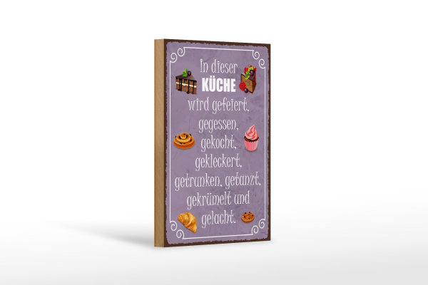Holzschild Spruch 12x18cm in dieser Küche wird gefeiert