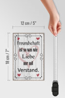 Holzschild Spruch 12x18cm Freundschaft ist so wie Liebe