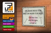 Holzschild Spruch 18x12cm Mann muss tun Frau wird sagen