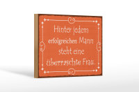 Holzschild Spruch 18x12cm hinter jedem erfolgreichen Mann