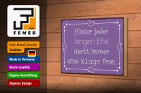 Holzschild Spruch 18x12cm hinter langer Ehe kluge Frau