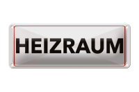 Blechschild Hinweis 27x10 cm Heizraum Schild