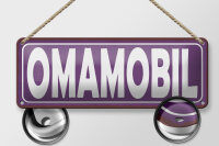 Blechschild Hinweis 27x10 cm Omamobil lila Deko Schild