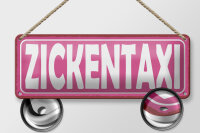 Blechschild Hinweis 27x10 cm Zickentaxi rosa Deko Schild
