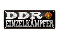 Blechschild Hinweis 27x10 cm DDR Einzelkämpfer Deko...