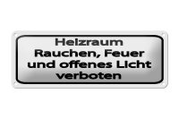 Blechschild Hinweis 27x10 cm Heizraum Rauchen Feuer...