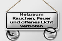 Blechschild Hinweis 27x10 cm Heizraum Rauchen Feuer...