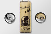Blechschild Hinweis 27x10 cm Gentlemen´s Club only...