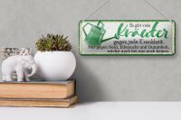 Blechschild Spruch 27x10 cm Es gibt viele Kräuter gegen jede Krankheit Schild