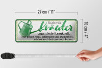 Blechschild Spruch 27x10 cm Es gibt viele Kräuter gegen jede Krankheit Schild
