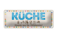 Blechschild Hinweis 27x10 cm Küche Eintritt nur...
