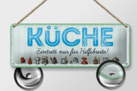 Blechschild Hinweis 27x10 cm Küche Eintritt nur...