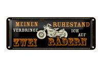 Blechschild Spruch 27x10 cm Ruhestand verbringe ich auf zwei Rädern Motorrad