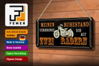 Blechschild Spruch 27x10 cm Ruhestand verbringe ich auf zwei Rädern Motorrad