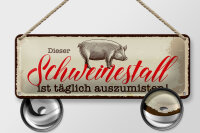Blechschild Hinweis 27x10 cm Dieser Schweinestall ist...