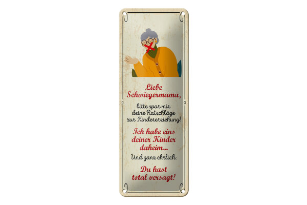 Blechschild Spruch 27x10 cm liebe Schwiegermama spar mir deine Ratschläge Schild