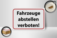Holzschild Hinweis 18x12cm Fahrzeuge abstellen verboten