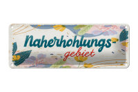 Blechschild Hinweis 27x10 cm Naherholungsgebiet Blumen...
