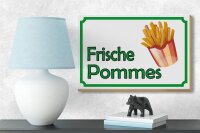 Holzschild Hinweis 18x12cm frische Pommes Restaurant