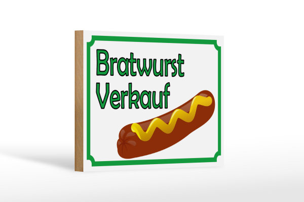 Holzschild Hinweis 18x12cm Bratwurst Verkauf Restaurant