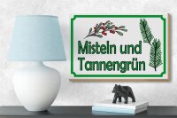 Holzschild Hinweis 18x12cm Misteln Tannengrün Verkauf
