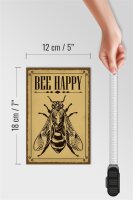 Holzschild Hinweis 12x18cm Bee happy  Biene Honig Imkerei