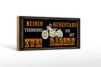 Holzschild Spruch 27x10 cm Ruhestand verbringe ich auf...