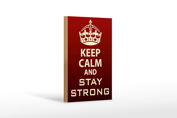 Holzschild Spruch 12x18cm Keep Calm and stay strong