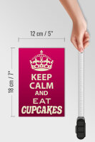 Holzschild Spruch 12x18cm Keep Calm and eat Cupcakes