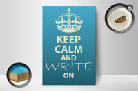 Holzschild Spruch 12x18cm Keep Calm and write on