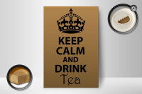 Holzschild Spruch 12x18cm Keep Calm and drink tea