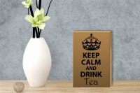Holzschild Spruch 12x18cm Keep Calm and drink tea